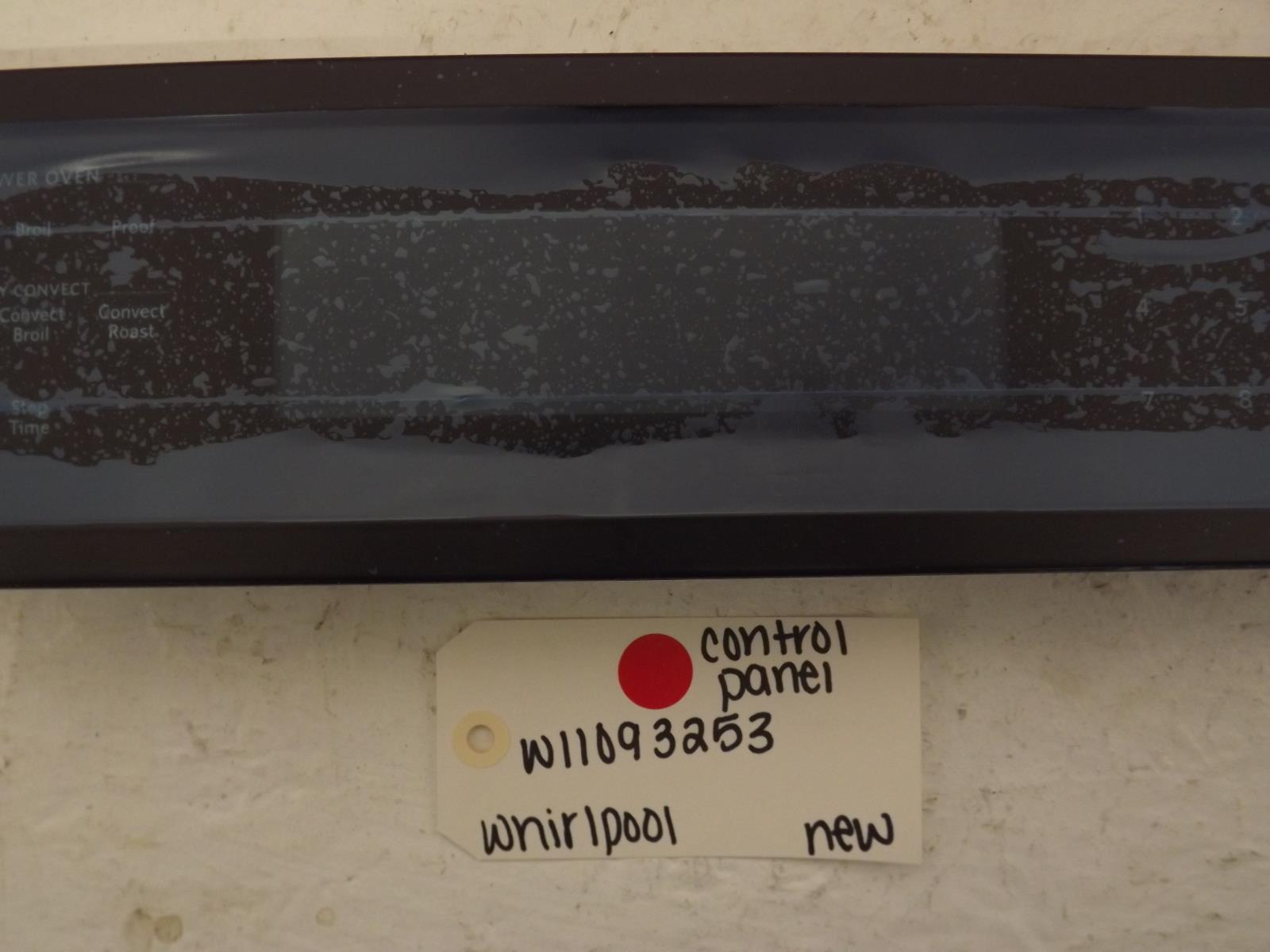 Whirlpool Range W11093253 Control Panel New Whirlpool Range W11093253 Control Panel New